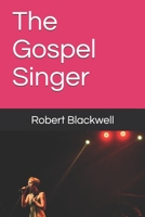 The Gospel Singer B0858TVWD7 Book Cover