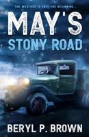 May's Stony Road: The weather is only the beginning ... 1916337538 Book Cover