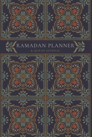 Ramadan Planner with Integrated Qur'an Journal: Navy 1034493507 Book Cover