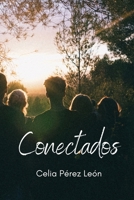 Conectados (Spanish Edition) B08D4VQ9LR Book Cover