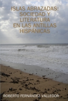 Islas Abrazadas: Sociedad y Literatura 0578017121 Book Cover