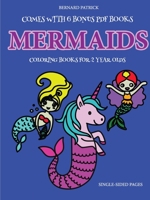 Coloring Books for 2 Year Olds: Mermaids 0244560803 Book Cover