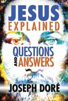 Jesus Explained: Questions and Answers 0809154412 Book Cover