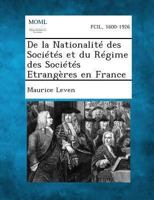 de La Nationalite Des Societes Et Du Regime Des Societes Etrangeres En France 1289352933 Book Cover
