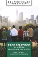 Race Relations in America: Examining the Facts 144087400X Book Cover