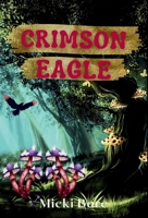 Crimson Eagle: Zahra of the Uwharries B0HF1SZNT3 Book Cover