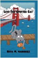 Levi the Spotted Cat 1480976024 Book Cover