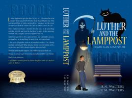Luther and the Lamppost: Death is an Adventure 1953674011 Book Cover