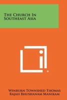 The Church in Southeast Asia 1258270366 Book Cover