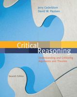 Critical Reasoning: Understanding and Criticizing Arguments and Theories 0534605079 Book Cover