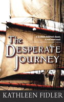 The Desperate Journey 0863154018 Book Cover