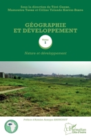 Géographie et développement Tome 1: Nature et développement (Harmattan Côte-d'Ivoire) (French Edition) 234314219X Book Cover