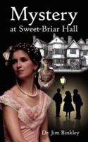 Mystery at Sweet-Briar Hall 1434321967 Book Cover