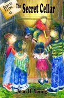 The Secret Cellar (Dubois Files Book 1) 0990817261 Book Cover