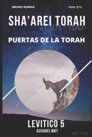 SHA'AREI TORAH: Puertas de la Torah - LEVÍTICO 5 (SHA'AREI TORAH - ESPAÑOL) (Spanish Edition) B0DS8JWWXZ Book Cover