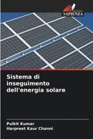 Sistema di inseguimento dell'energia solare (Italian Edition) 6207612183 Book Cover