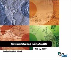 Getting Started with ArcGIS 1879102935 Book Cover
