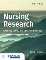 Nursing Research: Reading, Using, and Creating Evidence 1284043290 Book Cover