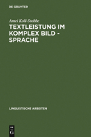 Textleistung Im Komplex Bild - Sprache 3484301546 Book Cover