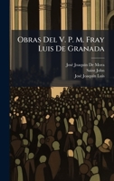 Obras Del V. P. M. Fray Luis De Granada (Turkish Edition) 1023969998 Book Cover