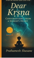 Dear K???a: Conversations from a Seeker's Heart B0G5PQXTJT Book Cover