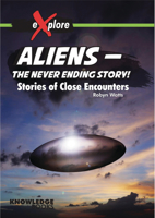 Aliens ― the Never Ending Story!: Stories of Close Encounters 192251621X Book Cover