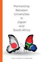 Partnership Between Universities in Japan and South Africa 1776489349 Book Cover