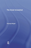 The Great Unwashed 1437308600 Book Cover