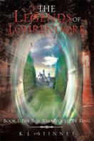 The Legends of Lohrendore: Book 1: The Boy Who Would Be King 1483641538 Book Cover
