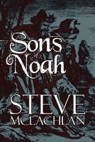 Sons of Noah 160749938X Book Cover