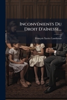 Inconvénients Du Droit D'aînesse... 1274173337 Book Cover