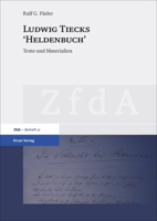 Ludwig Tiecks 'Heldenbuch: Texte Und Materialien 3777626910 Book Cover