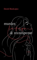 Murder, la fuga & the recompense B08T6BTLKC Book Cover