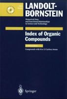 Compounds with 8 to 12 Carbon Atoms 3540662553 Book Cover