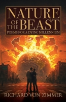 Nature of the Beast: Poems for a Dying Millennium B0FB7TVRX7 Book Cover