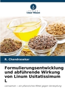 Formulierungsentwicklung und abführende Wirkung von Linum Usitatissimum L (German Edition) 6208998921 Book Cover