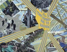 All That Happened Had to Happen 0807142360 Book Cover