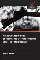 Najnowoczesniejsze obrazowanie w ortodoncji: Od CBCT do integracji AI (Polish Edition) 6209359310 Book Cover