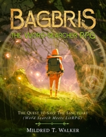 Bagbris the Word-searcher RPG: The Quest to Save The Sanctuary B08NF32Y2Z Book Cover