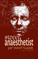 Sweet Anaesthetist 1788640837 Book Cover