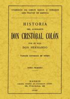 Historia del Almirante don Cristóbal Colón (2 tomos) (Spanish Edition) 8497612612 Book Cover