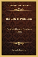 The Gate in Park Lane 1120883350 Book Cover