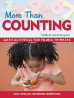More Than Counting: Whole Math Activities for Preschool and Kindergarten 1884834035 Book Cover