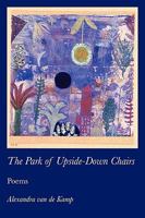 The Park of Upside-Down Chairs 1934999938 Book Cover