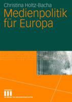 Medienpolitik Fur Europa 3531141279 Book Cover