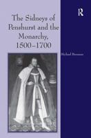 The Sidneys of Penshurst and the Monarchy, 1500-1700 075465060X Book Cover