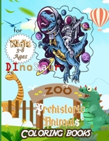 Prehistoric Dinosaur Animals Coloring books For kids ages 3-8: Preschooler Coloring Books B08XN35LXR Book Cover