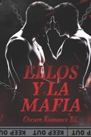 Ellos y la Mafia (Spanish Edition) B0G46TYMFQ Book Cover