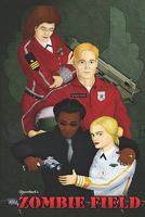 Zombie Field: The Rise and Fall 1419688650 Book Cover