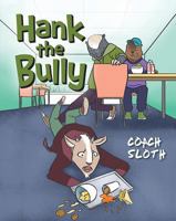 Hank the Bully 1684013348 Book Cover